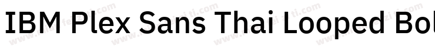IBM Plex Sans Thai Looped Bold字体转换